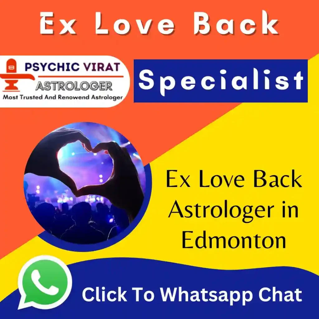 Ex Love Back Astrologer in Edmonton