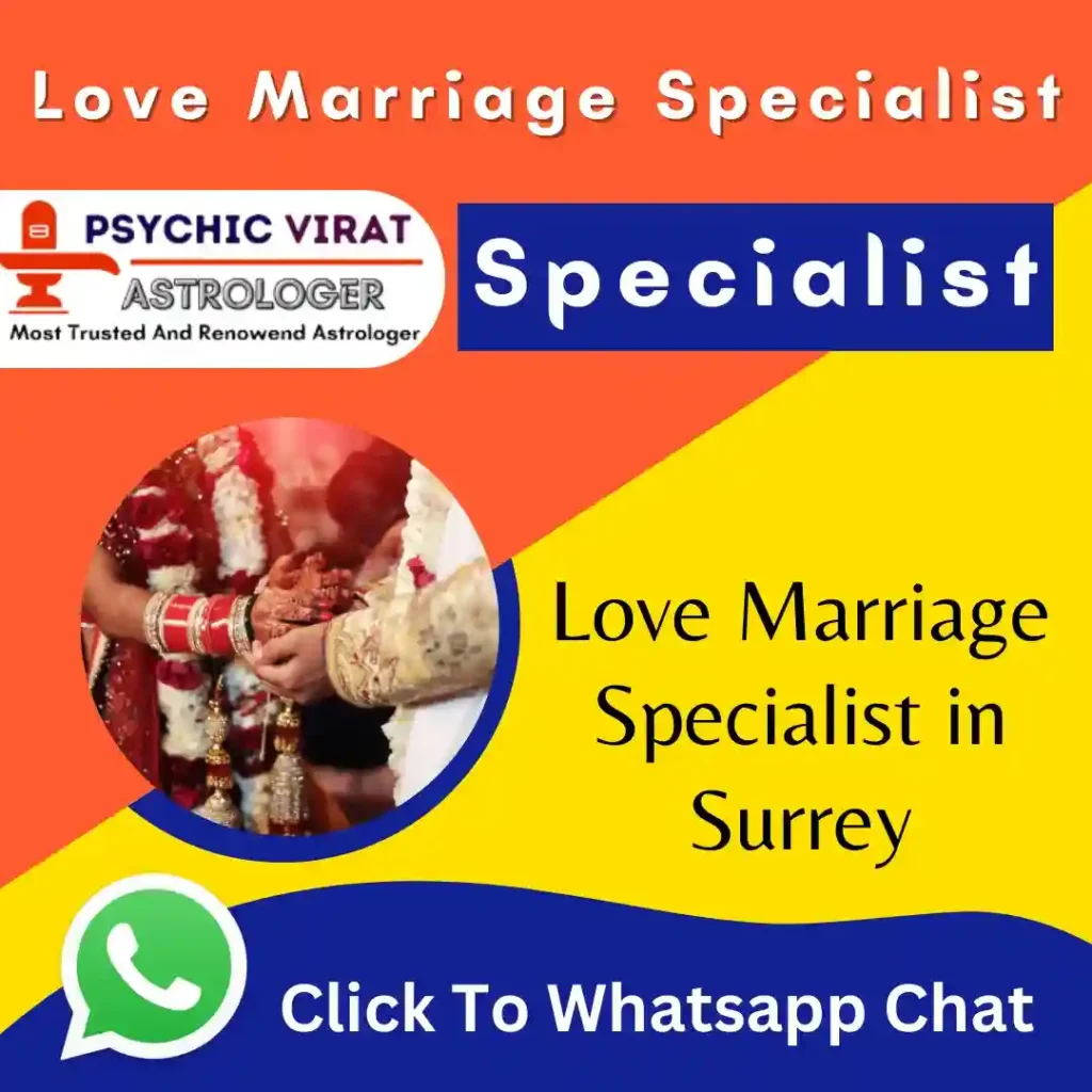 Love Marriage Specialist in Surrey