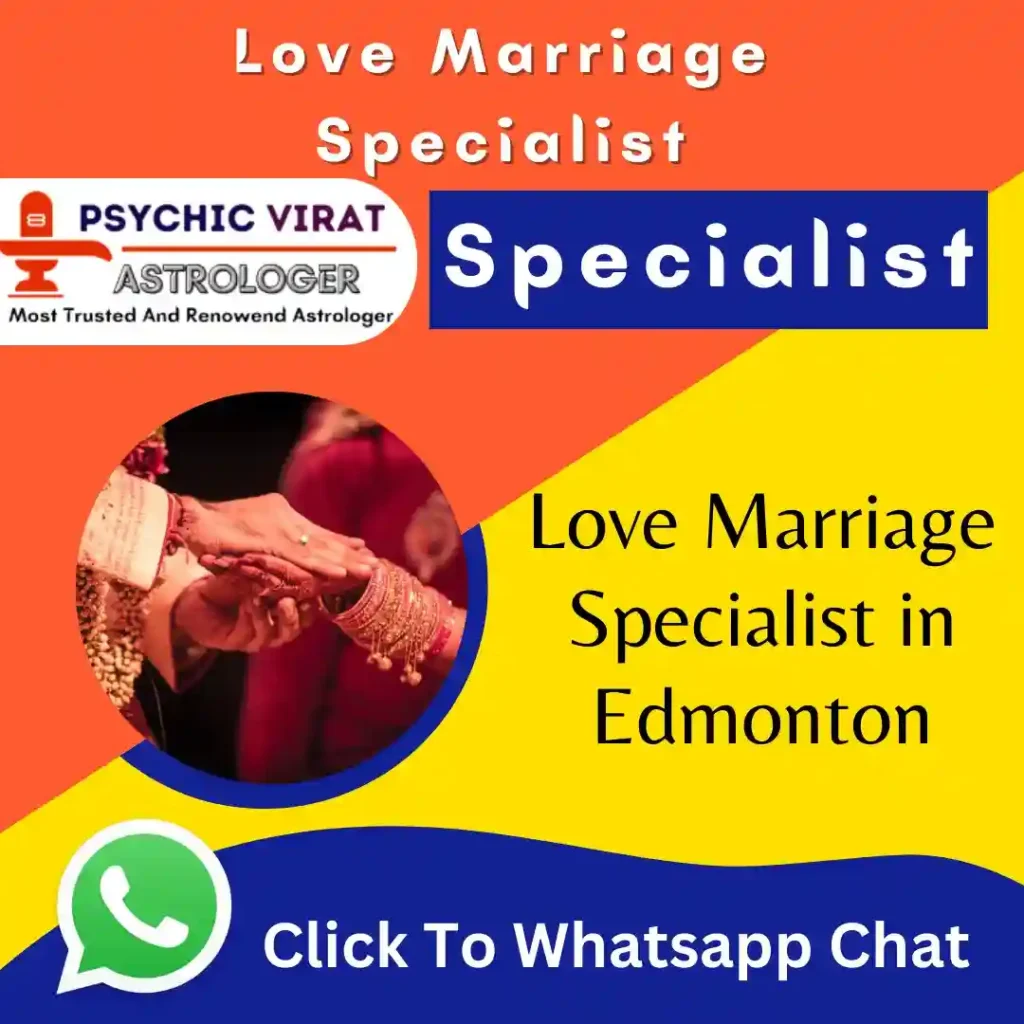 Love Marriage Specialist in Edmonton